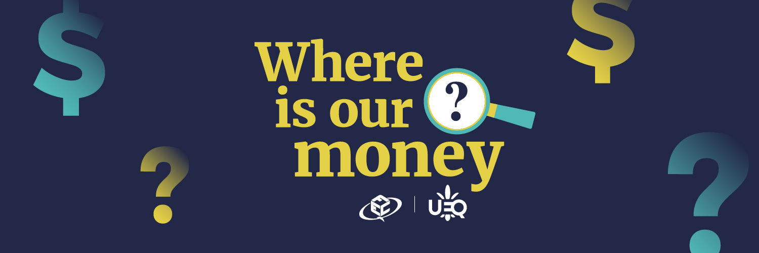 Where is our money?