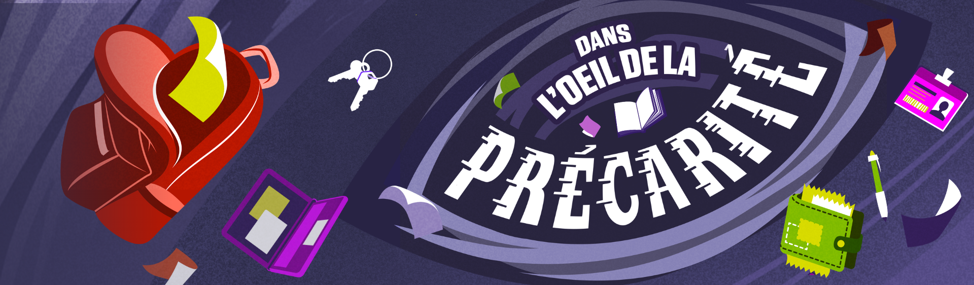 Dans l'oeil de la précarité